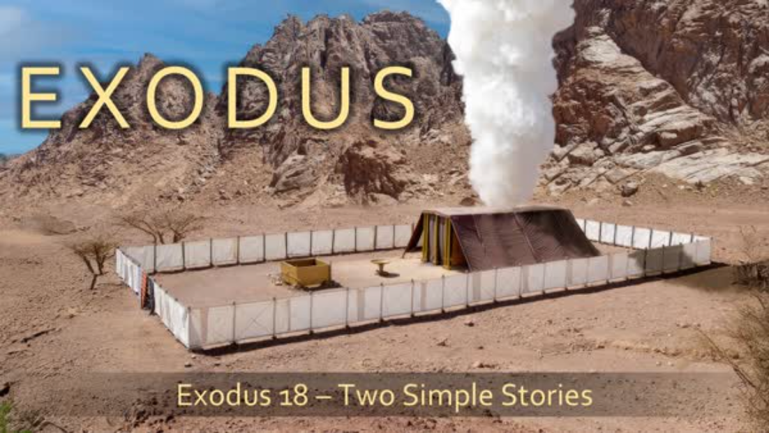 "Two Simple Stories," Exodus 18
